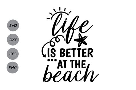 Life Is Better At The Beach Svg Beach Svg Summer Svg Summer Beach By Cosmosfineart