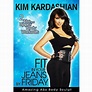 Kim Kardashian: Fit In Your Jeans By Friday - Amazing Abs Body Sculpt ...