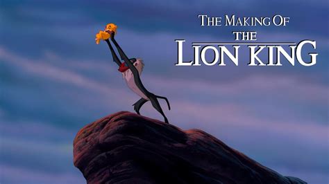 The Making Of Disneys The Lion King The Opinion Arcade