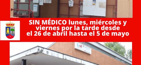 El Centro De Salud De Algete Nos Comunica La Falta De Médico Algunas