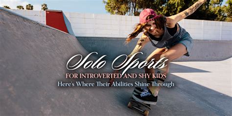 Solo Sports For Introverted And Shy Kids Vivareston