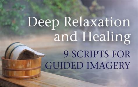 Guided Imagery Script For Relaxation Guided Imagery Meditation