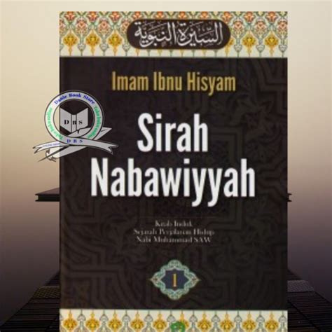 Jual Buku Sirah Nabawiyyah Kitab Induk Sejarah Perjalanan Hidup Nabi