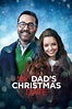 ‎My Dad's Christmas Date (2020) directed by Mick Davis • Reviews, film ...