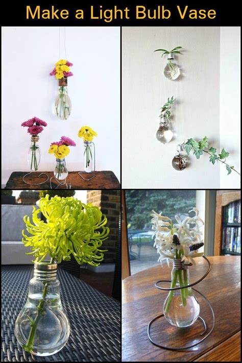 Make A Light Bulb Vase 3 Easy Steps Craft Projects For Every Fan