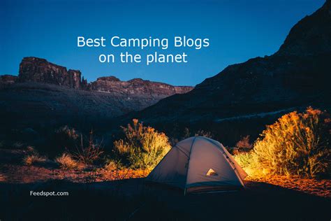 Top 100 Camping Blogs And Websites Every Camper Must Follow In 2019