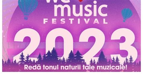 We Love Music Festival Revine Pentru Cea De A Ii A Ediție Ei Sunt