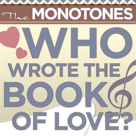 Who Wrote The Book Of Love Digital Version Album By The Monotones