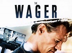 The Wager (2007) - Rotten Tomatoes