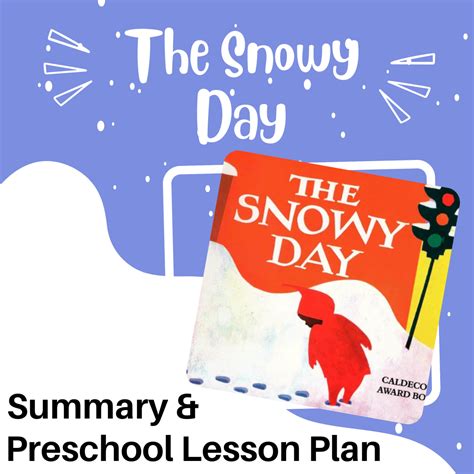 The Snowy Day By Ezra Jack Keats Book Review And Pre K Lesson Plan