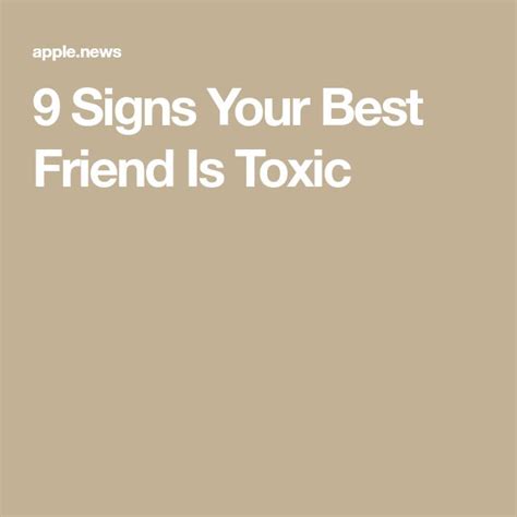 13 Signs Your Best Friend Is Actually Toxic Toxic Friends Bad Friends Toxic Friendships