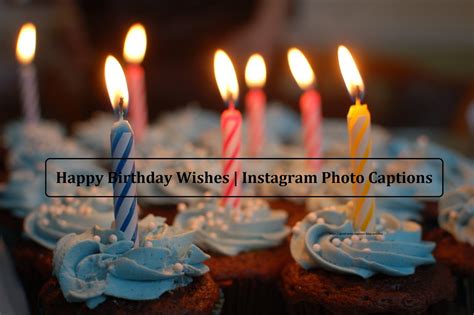 100 Happy Birthday Wishes Instagram Photo Captions