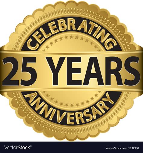 Celebrating 25 Years Anniversary Golden Label Vector Image