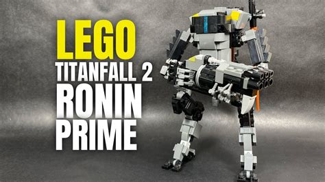 Lego Titanfall 2 Ronin Prime Tutorial And Review Youtube