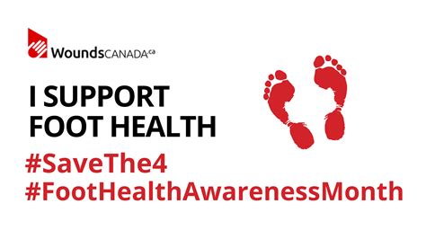 May Foot Health Awareness Month Wounds Canada