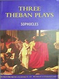 Sophocles ' Three Theban Plays, Translated by Jamey Hecht, With Notes ...