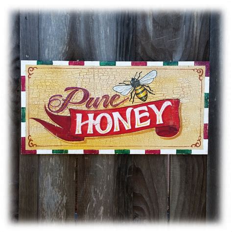 Hand Painted Pure Honey Bee Sign