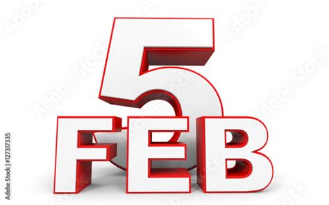 February 5 3d Text On White Background Stock Photo And Royalty Free