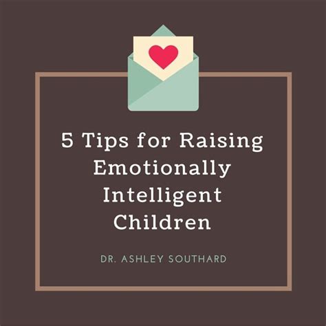 5 Tips For Raising Emotionally Intelligent Children Thehealthyweighout