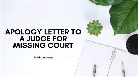 Have you done anything wrong that you shouldn't have? Apology Letter To A Judge For Missing Court // FREE Letter Templates