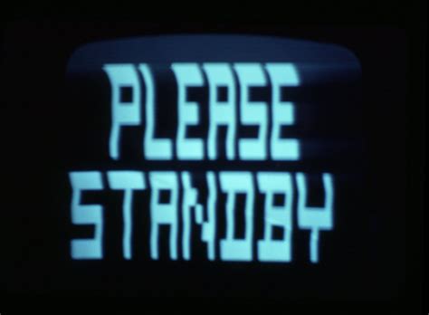 Please Standby Please Standby Please Standby | Tech ...