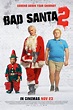 Bad Santa 2 Film Times and Info | SHOWCASE