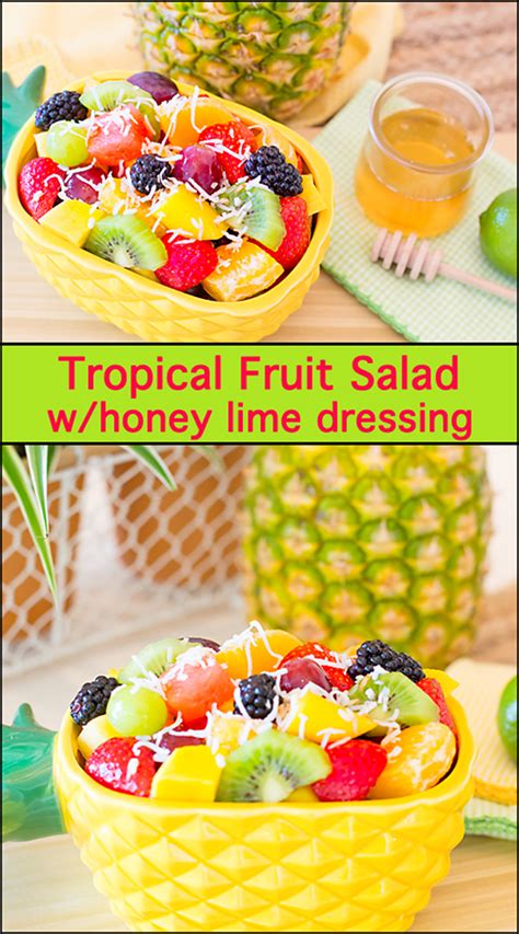 Tropical Fruit Salad With Honey Lime Dressing Joy In Every Season