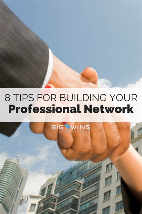 8 Tips To Build Your Professional Network Bigwing Networking