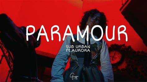 Sub Urban Paramour Ft Aurora Slowedreverblyrics Youtube Music