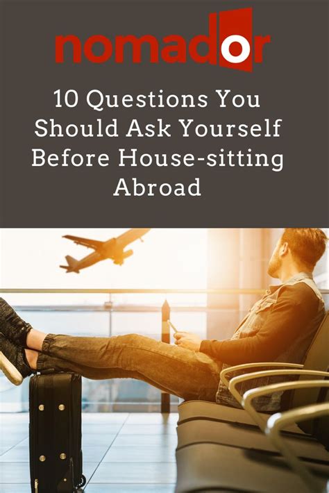 10 Questions You Should Ask Yourself Before House Sitting Abroad