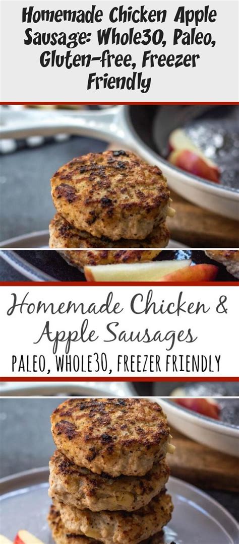 Flavorwise, chicken sausage isn't worlds away from its close cousin, chorizo. Homemade Chicken Apple Sausage: Whole30, Paleo, Gluten-free, Freezer Friendly - Recipes in 2020 ...