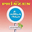 Die Prinzen - Küssen verboten: A-Cappella-Album Lyrics and Tracklist ...