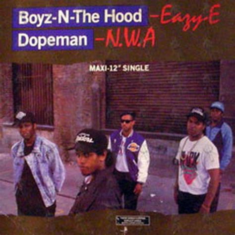 Woke up quick at about noon just thought that i had to be in compton soon i gotta get drunk before the day begin before my mother starts bitchin bout my friends about to go and damn near went blind young niggaz in the path throwin up. NWA - Boyz-N-The Hood / Dopeman (12 Inch / LP, Vinyl ...
