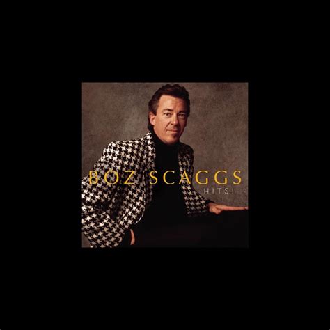 ‎hits By Boz Scaggs On Apple Music