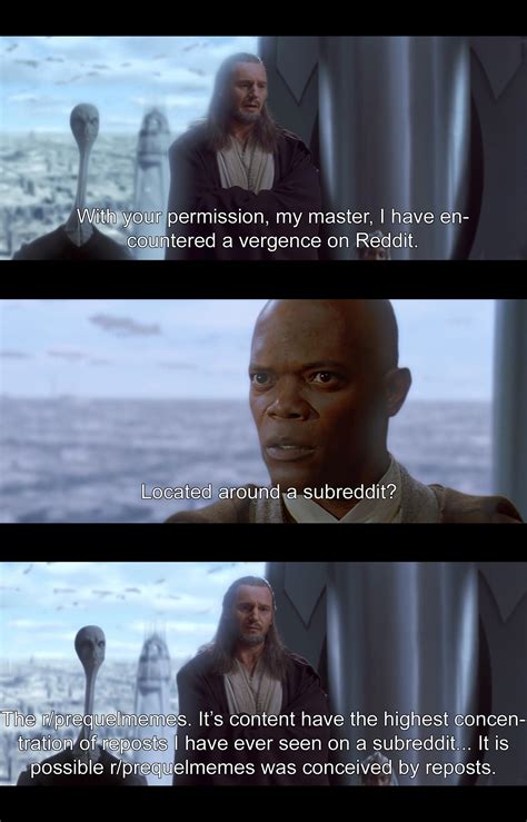 Is Rprequelmemes The Chosen One Who Will Bring Balance To Reddit R