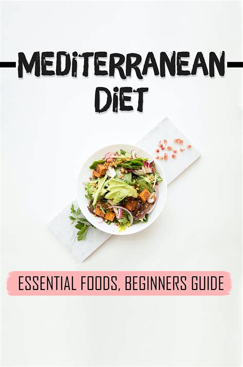 Mediterranean Diet Essential Foods Beginners Guide Mediterranean