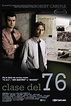 Película: Clase del 76 (2005) | abandomoviez.net