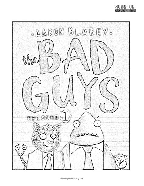 26 Bad Guys Book Coloring Pages Tameemfeben