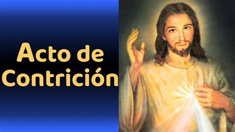 Acto De ContriciÓn Oraciones Catolicas El Acto De ContriciÓn 🙏 Youtube