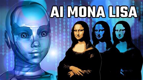 Animated Mona Lisa Using Artificial Intelligence Deepfake Technology