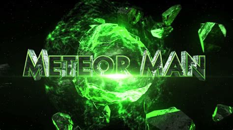 Share this the meteor man image. Meteor Man 2013 Opener - YouTube