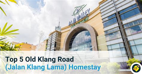 The road was constructed by the federation of malaya government from 1956 to 1959. Top 5 Old Klang Road (Jalan Klang Lama) Homestay ...