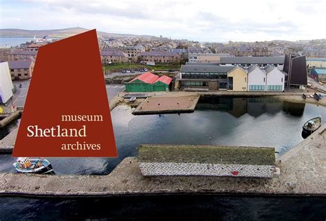Shetland Museum And Archives Home