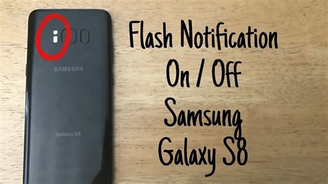 How To Turn Flash Notification Onoff Galaxy S8 Youtube