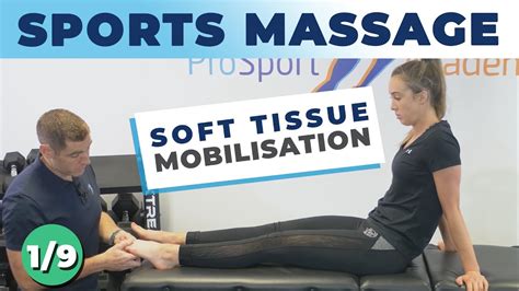 Sports Massage Tutorial Soft Tissue Mobilization Techniques For Every