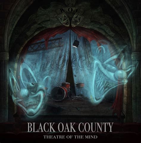Black Oak County Theatre Of The Mind Mighty Music