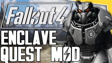 Enclave Questline Mod America Rising Fallout 4 Youtube