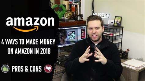 How To Make Money On Amazon In 2018 4 Different Methods Inside Youtube