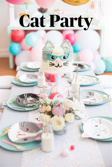 Cat Party Theme Cat Birthday Party Kids Themed Birthday Parties Cat