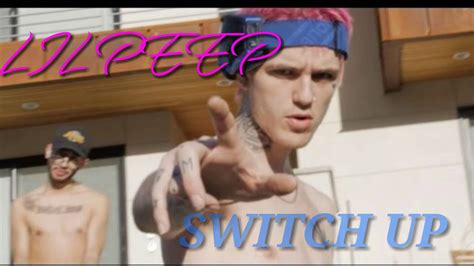 Lil Peep Switch Up Lyrics Lil Peep Switch Up Lyrics Youtube